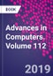 Advances in Computers. Volume 112 - Product Thumbnail Image