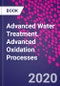 Advanced Water Treatment. Advanced Oxidation Processes - Product Thumbnail Image