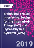 Embedded System Interfacing. Design for the Internet-of-Things (IoT) and Cyber-Physical Systems (CPS)- Product Image