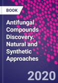 Antifungal Compounds Discovery. Natural and Synthetic Approaches- Product Image