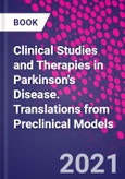 Clinical Studies and Therapies in Parkinson's Disease. Translations from Preclinical Models- Product Image