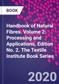 Handbook of Natural Fibres. Volume 2: Processing and Applications. Edition No. 2. The Textile Institute Book Series- Product Image