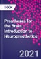 Prostheses for the Brain. Introduction to Neuroprosthetics - Product Image