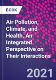 Air Pollution, Climate, and Health. An Integrated Perspective on Their Interactions- Product Image
