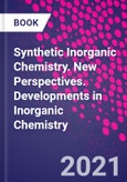 Synthetic Inorganic Chemistry. New Perspectives. Developments in Inorganic Chemistry- Product Image