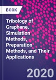 Tribology of Graphene. Simulation Methods, Preparation Methods, and Their Applications- Product Image
