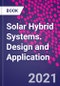 Solar Hybrid Systems. Design and Application - Product Thumbnail Image