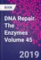 DNA Repair. The Enzymes Volume 45 - Product Thumbnail Image