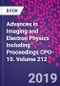 Advances in Imaging and Electron Physics Including Proceedings CPO-10. Volume 212 - Product Thumbnail Image