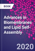 Advances in Biomembranes and Lipid Self-Assembly- Product Image