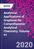 Analytical Applications of Graphene for Comprehensive Analytical Chemistry. Volume 91- Product Image