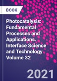 Photocatalysis: Fundamental Processes and Applications. Interface Science and Technology Volume 32- Product Image