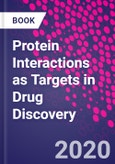 Protein Interactions as Targets in Drug Discovery- Product Image