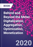 Behind and Beyond the Meter. Digitalization, Aggregation, Optimization, Monetization- Product Image
