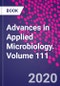 Advances in Applied Microbiology. Volume 111 - Product Thumbnail Image