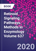 Retinoid Signaling Pathways. Methods in Enzymology Volume 637- Product Image