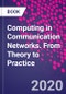 Computing in Communication Networks. From Theory to Practice - Product Thumbnail Image