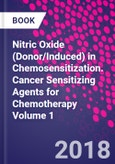 Nitric Oxide (Donor/Induced) in Chemosensitization. Cancer Sensitizing Agents for Chemotherapy Volume 1- Product Image