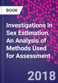 Investigations in Sex Estimation. An Analysis of Methods Used for Assessment- Product Image