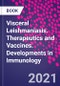 Visceral Leishmaniasis. Therapeutics and Vaccines. Developments in Immunology - Product Thumbnail Image