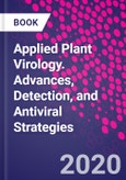 Applied Plant Virology. Advances, Detection, and Antiviral Strategies- Product Image