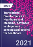 Translational Bioinformatics in Healthcare and Medicine. Advances in ubiquitous sensing applications for healthcare- Product Image