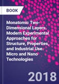 Monatomic Two-Dimensional Layers. Modern Experimental Approaches for Structure, Properties, and Industrial Use. Micro and Nano Technologies- Product Image