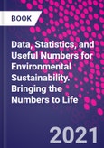 Data, Statistics, and Useful Numbers for Environmental Sustainability. Bringing the Numbers to Life- Product Image