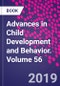 Advances in Child Development and Behavior. Volume 56 - Product Thumbnail Image