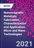 Nanomagnetic Materials. Fabrication, Characterization and Application. Micro and Nano Technologies- Product Image