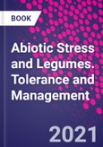Abiotic Stress and Legumes. Tolerance and Management- Product Image