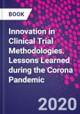 Innovation in Clinical Trial Methodologies. Lessons Learned during the Corona Pandemic- Product Image