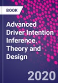 Advanced Driver Intention Inference. Theory and Design- Product Image