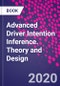 Advanced Driver Intention Inference. Theory and Design - Product Image