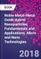 Noble Metal-Metal Oxide Hybrid Nanoparticles. Fundamentals and Applications. Micro and Nano Technologies - Product Thumbnail Image
