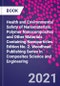 Health and Environmental Safety of Nanomaterials. Polymer Nanocomposites and Other Materials Containing Nanoparticles. Edition No. 2. Woodhead Publishing Series in Composites Science and Engineering - Product Thumbnail Image