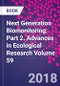 Next Generation Biomonitoring: Part 2. Advances in Ecological Research Volume 59 - Product Thumbnail Image