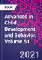 Advances in Child Development and Behavior. Volume 61 - Product Thumbnail Image