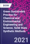 Green Sustainable Process for Chemical and Environmental Engineering and Science. Solid State Synthetic Methods - Product Thumbnail Image