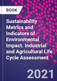 Sustainability Metrics and Indicators of Environmental Impact. Industrial and Agricultural Life Cycle Assessment- Product Image