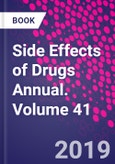 Side Effects of Drugs Annual. Volume 41- Product Image