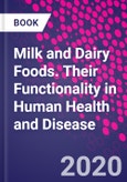 Milk and Dairy Foods. Their Functionality in Human Health and Disease- Product Image