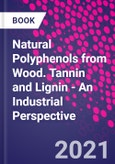 Natural Polyphenols from Wood. Tannin and Lignin - An Industrial Perspective- Product Image
