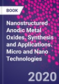 Nanostructured Anodic Metal Oxides. Synthesis and Applications. Micro and Nano Technologies- Product Image