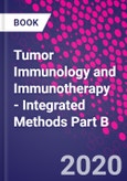 Tumor Immunology and Immunotherapy - Integrated Methods Part B- Product Image