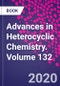 Advances in Heterocyclic Chemistry. Volume 132 - Product Thumbnail Image