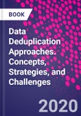 Data Deduplication Approaches. Concepts, Strategies, and Challenges- Product Image