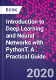 Introduction to Deep Learning and Neural Networks with PythonT. A Practical Guide- Product Image