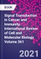 Signal Transduction in Cancer and Immunity. International Review of Cell and Molecular Biology Volume 361 - Product Image