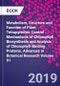 Metabolism, Structure and Function of Plant Tetrapyrroles: Control Mechanisms of Chlorophyll Biosynthesis and Analysis of Chlorophyll-Binding Proteins. Advances in Botanical Research Volume 91 - Product Image